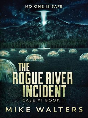 cover image of The Rogue River Incident, Case XI, Book II